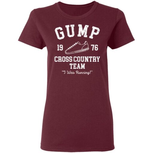 Gump cross 1976 country team i was running shirt $19.95 redirect03182021050348 3