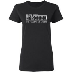 Schitts creek episode 11 the folding of cheese shirt $19.95 redirect03182021060337 2