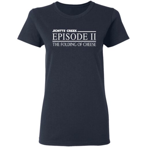 Schitts creek episode 11 the folding of cheese shirt $19.95 redirect03182021060337 3
