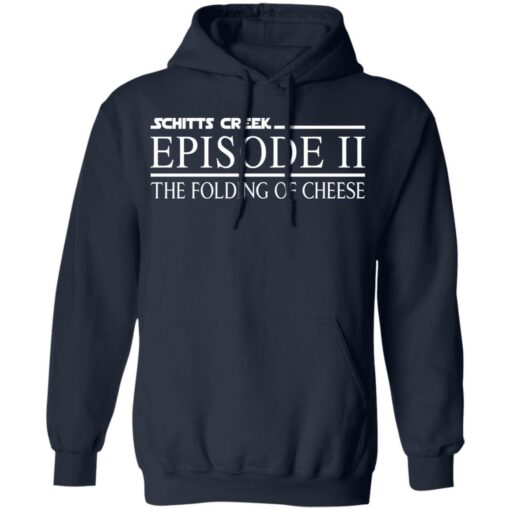 Schitts creek episode 11 the folding of cheese shirt $19.95