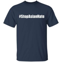 Stop Asian Hate shirt $19.95