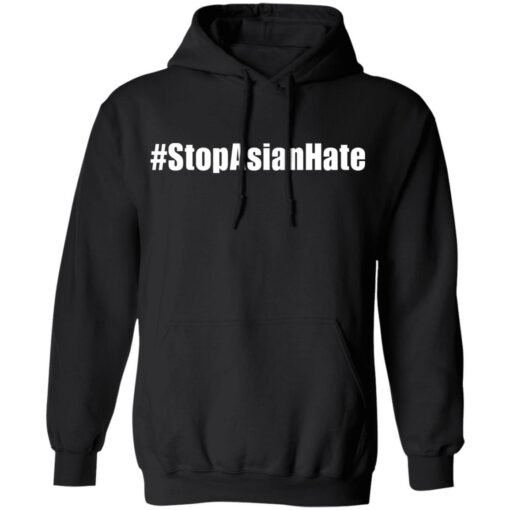 Stop Asian Hate shirt $19.95