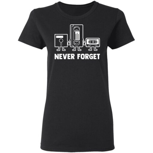 Never forget shirt $19.95 redirect03182021230316 2