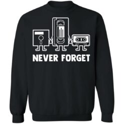 Never forget shirt $19.95