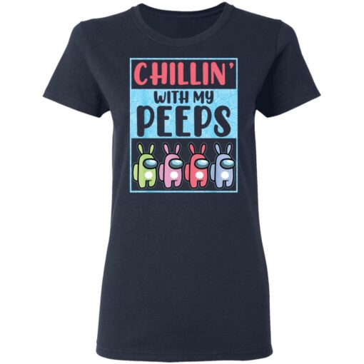 Chillin' with my peeps cute A mong US shirt $19.95