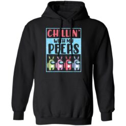Chillin' with my peeps cute A mong US shirt $19.95 redirect03192021000308 6