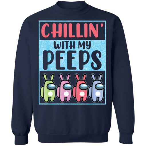 Chillin' with my peeps cute A mong US shirt $19.95 redirect03192021000308 9