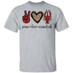 Peace love crawfish shirt $19.95