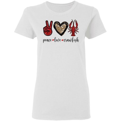 Peace love crawfish shirt $19.95