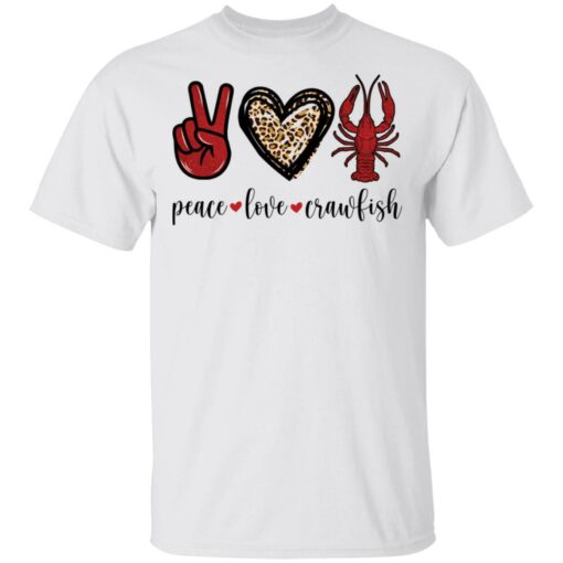 Peace love crawfish shirt $19.95