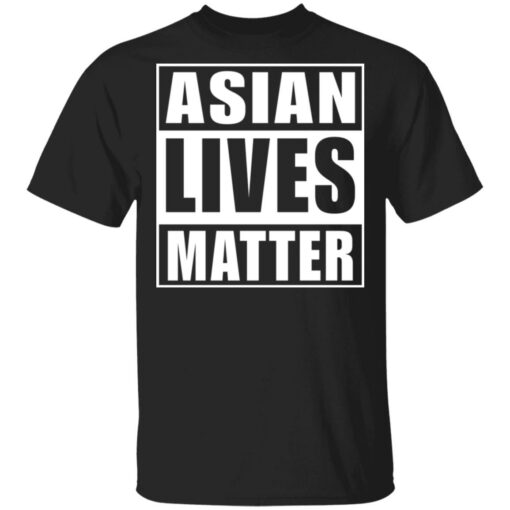 Asian lives matter shirt $19.95