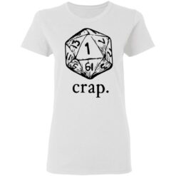 Dungeons and Dragons dice crap shirt $19.95