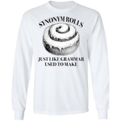 Synonym rolls just like grammar used to make shirt $19.95