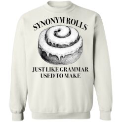 Synonym rolls just like grammar used to make shirt $19.95