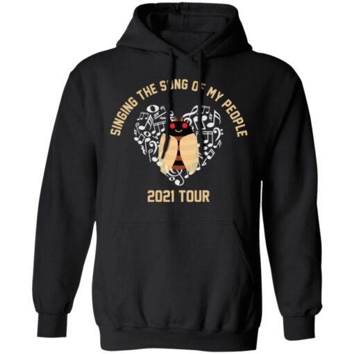 Cicada singing the song of my people 2021 tour shirt $19.95