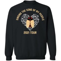 Cicada singing the song of my people 2021 tour shirt $19.95