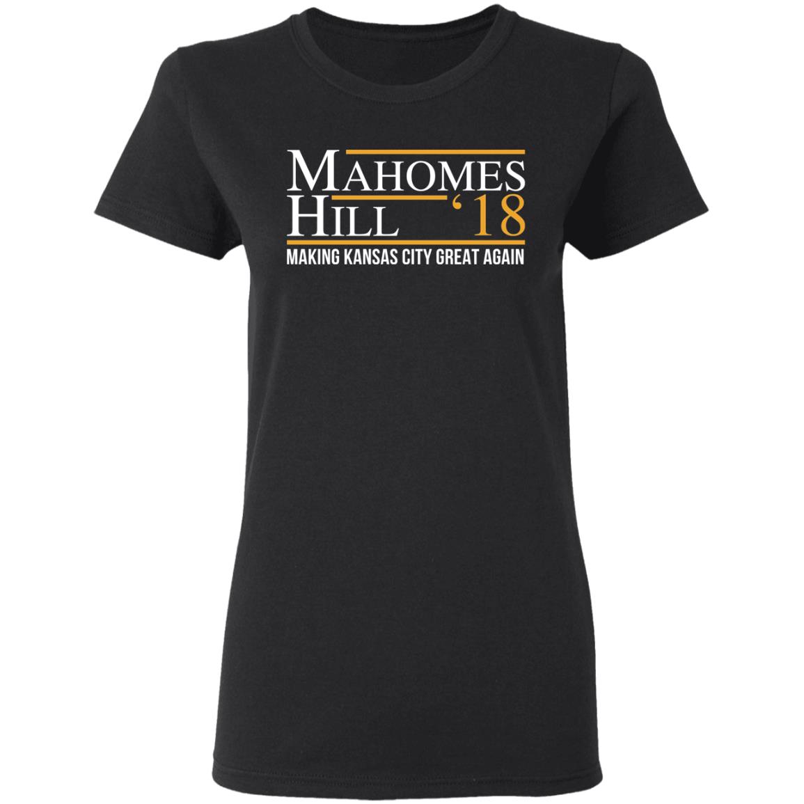Mahomes hill ’18 making kansas city great again shirt Mahomes hill ’18 making kansas city great again shirt $19.95