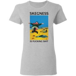 Skegness is f*cking shirt $19.95