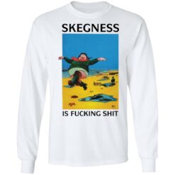 Skegness is f*cking shirt $19.95