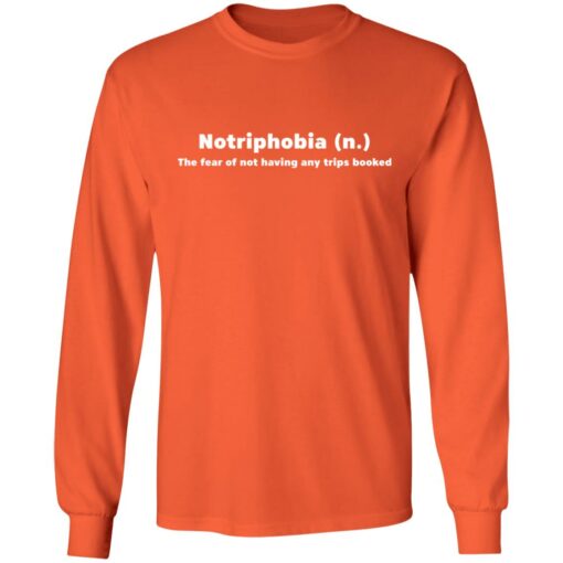 Notriphobia the fear of not shirt having any tips booked shirt $19.95