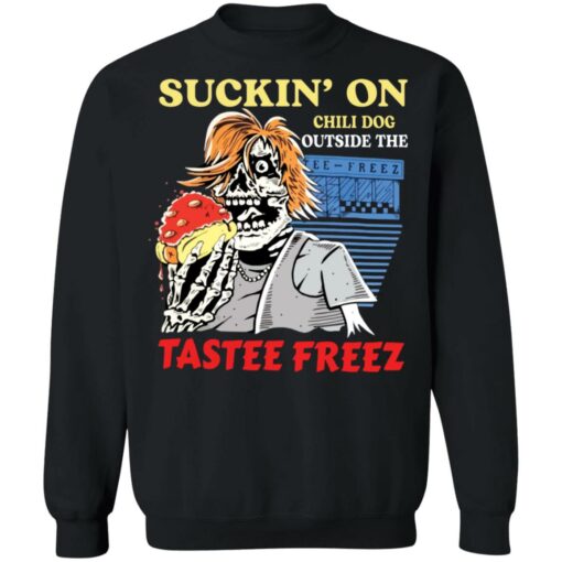 Suckin’ on chili dog outside the tastee freez shirt $19.95 redirect03232021050338 8