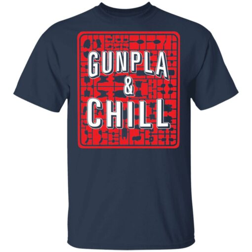 Gunpla and chill shirt $19.95