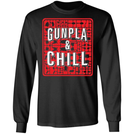 Gunpla and chill shirt $19.95