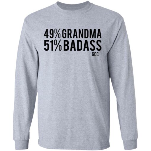 49% grandma 50% badass shirt $19.95