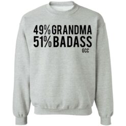 49% grandma 50% badass shirt $19.95 redirect03242021230308 8