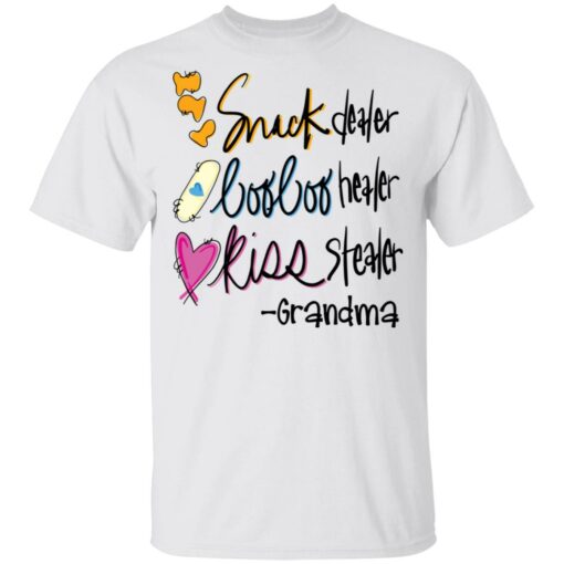 Snack dealer boo boo healer kiss stealer grandma shirt $19.95