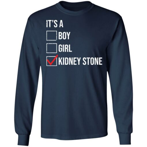 It’s a boy girl kidney stone shirt $19.95