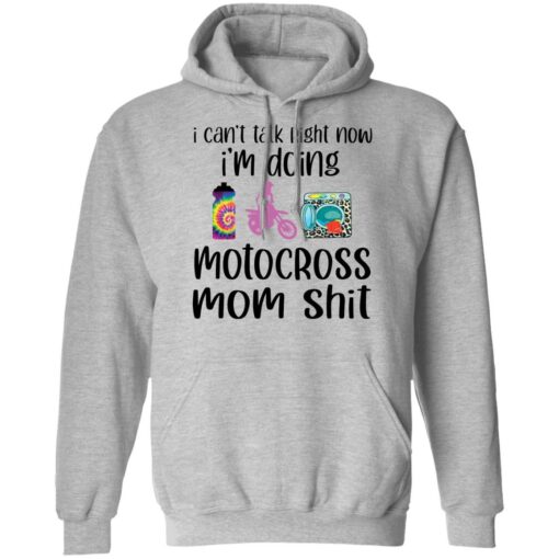 I can’t talk right now i'm doing motocross mom shit shirt $19.95