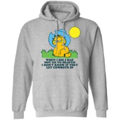 Garfield when I die I may not go to heaven shirt $19.95 redirect03282021220310 6