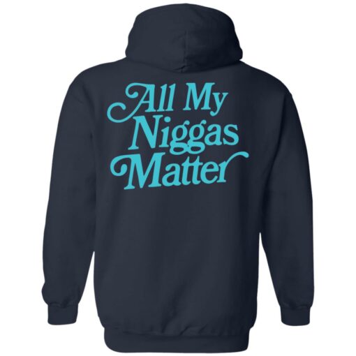All my nigs matter shirt $25.95 redirect03292021020329 15