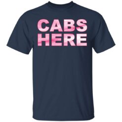 Cabs here shirt $19.95