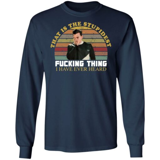 David that is the stupidest f*cking thing i have ever heard vintage shirt $19.95