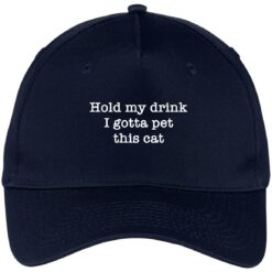 Hold my drink I gotta pet this cat hat, cap $24.75