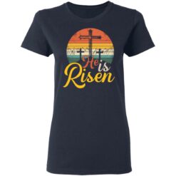 He is risen Christian Easter Jesus vintage shirt $19.95