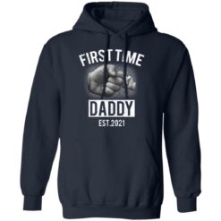 First time daddy EST 2021 shirt $19.95
