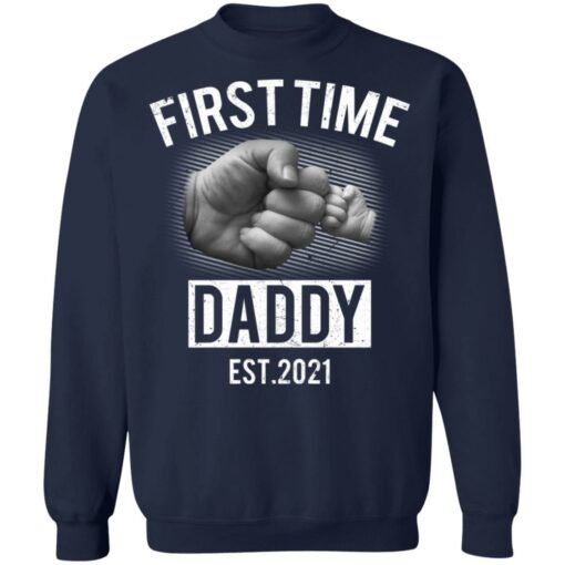 First time daddy EST 2021 shirt $19.95