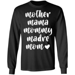 Mother mama mommy madre mom shirt $19.95