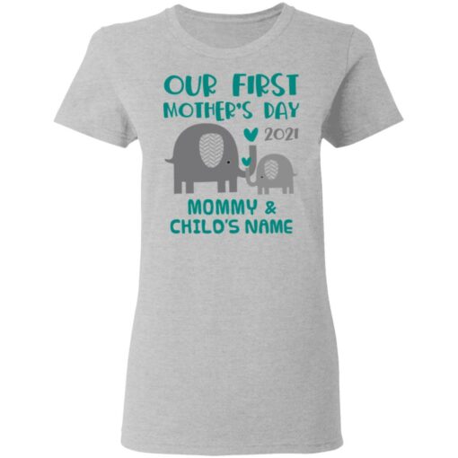 Custom name Elephant Our first Mother's day 2021 shirt $23.95