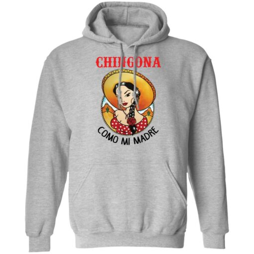 Girl chingona como mi madre shirt $19.95