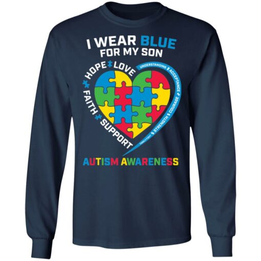 I wear blue for my son love hope faith support autism awareness shirt $19.95
