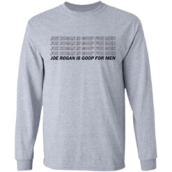 Joe Rogan is goop for men shirt $19.95