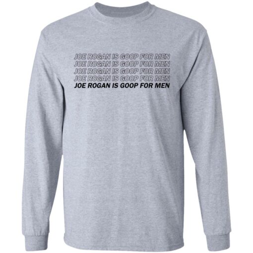 Joe Rogan is goop for men shirt $19.95