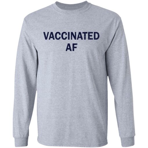 Vaccinated af shirt $19.95