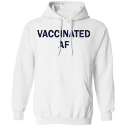 Vaccinated af shirt $19.95