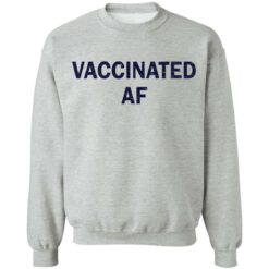 Vaccinated af shirt $19.95