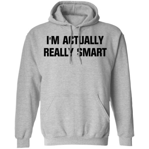 I'm actually really smart $19.95